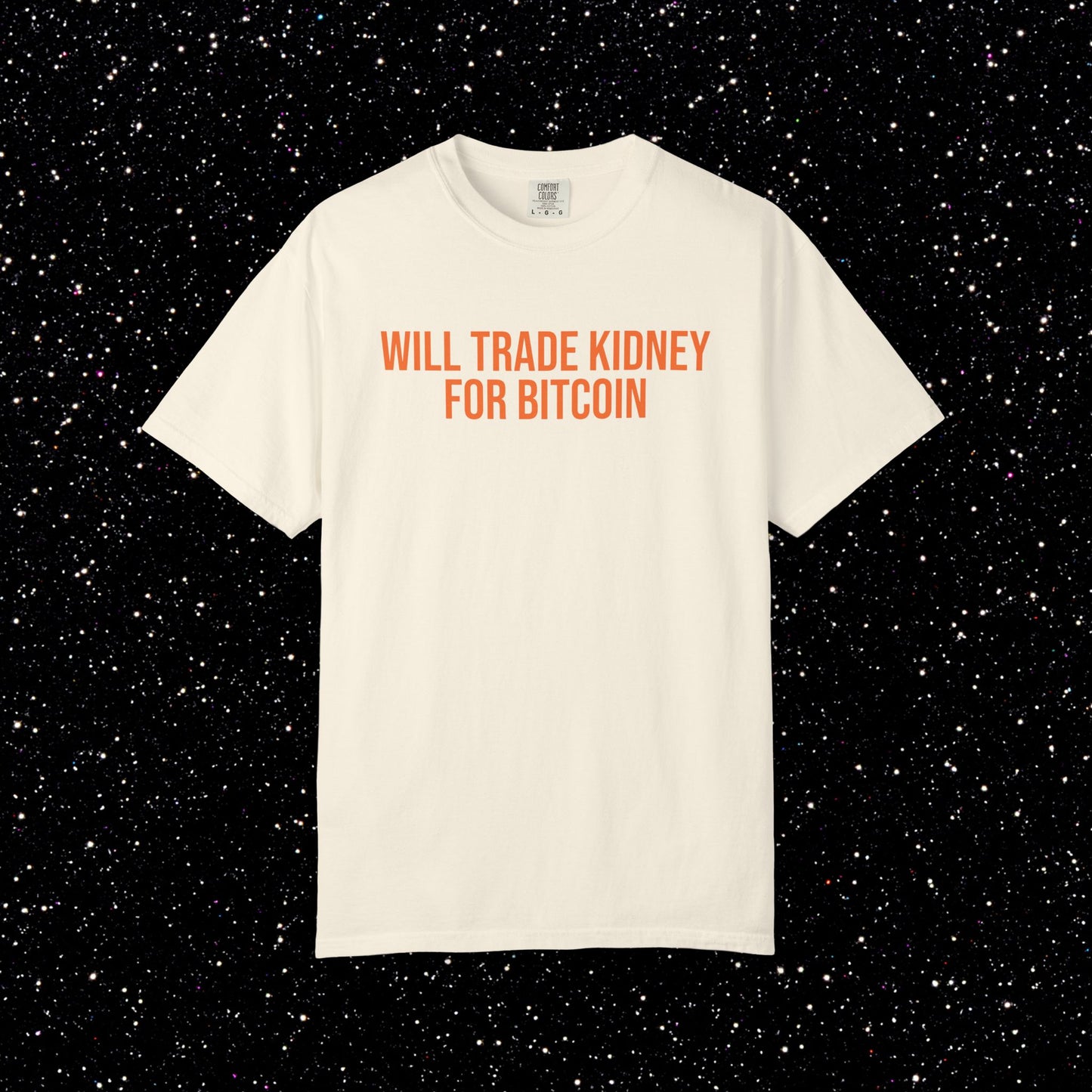 Will Trade Kidney for Bitcoin Tee