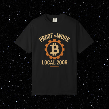 Proof of Work Local 2009 Bitcoin Tee