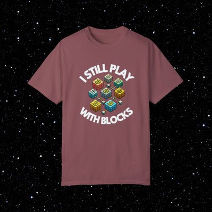 I Still Play With Blocks Bitcoin Tee Shirt