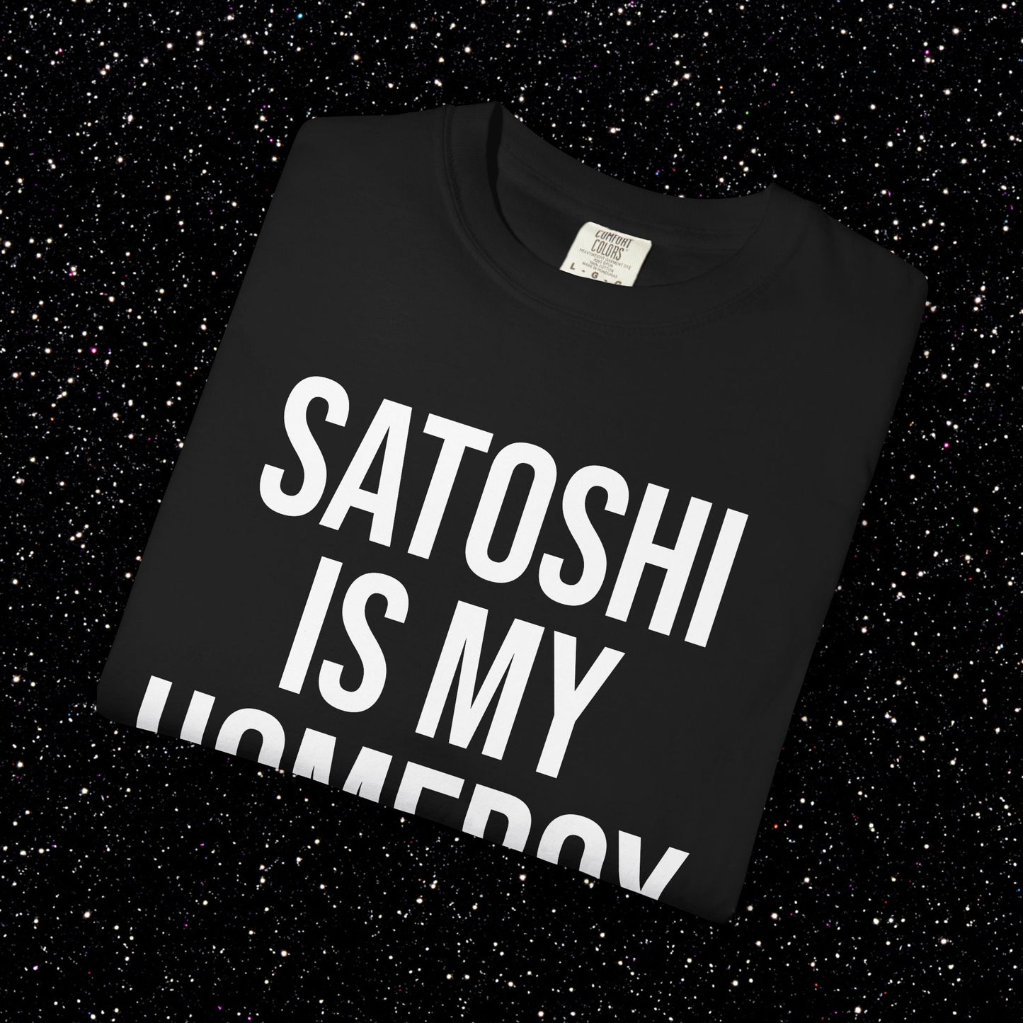 Satoshi Is My Homeboy Typography Tee