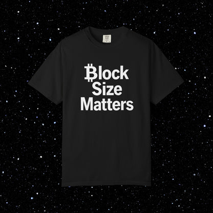 Bitcoin Block Size Matters Tee