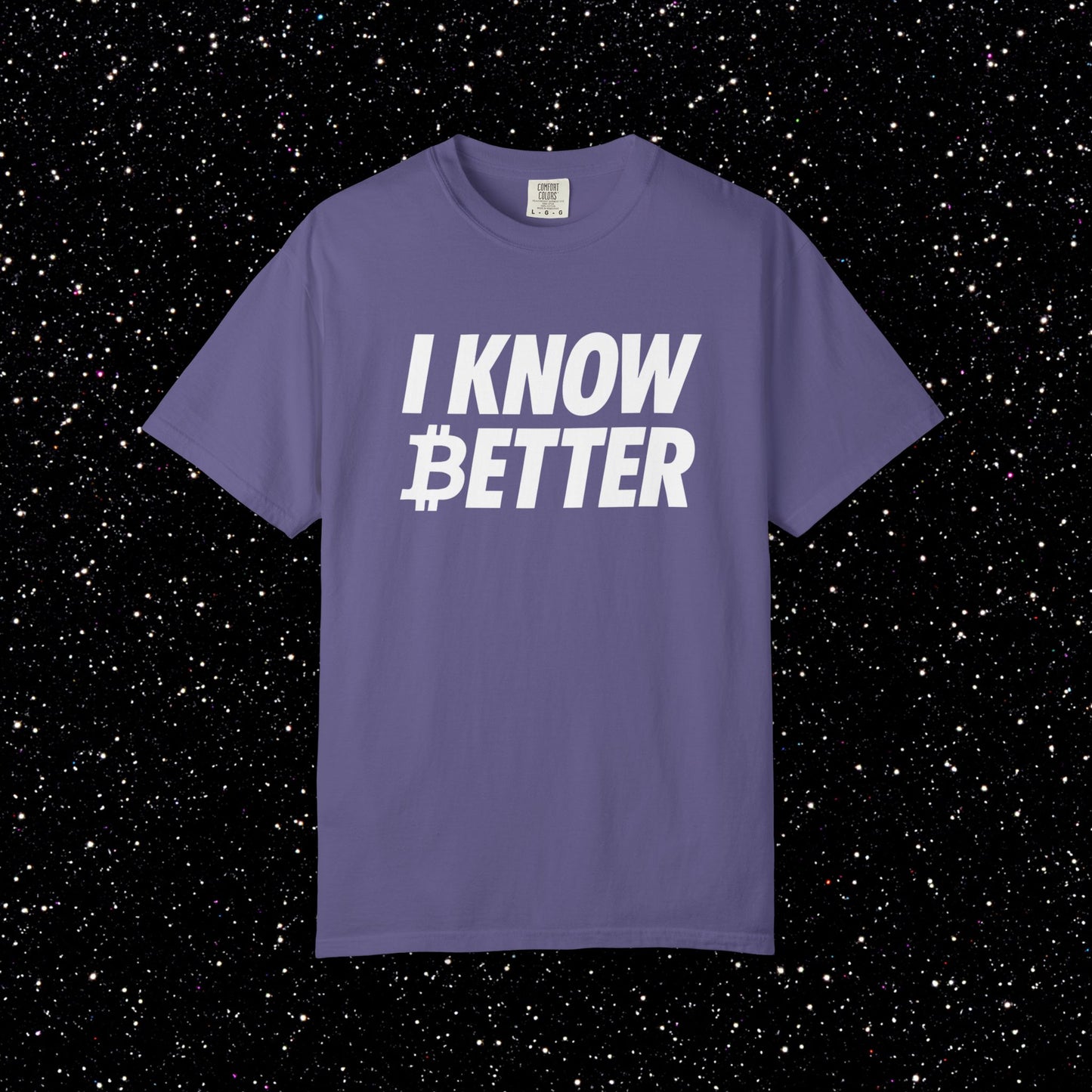I Know Better Bitcoin Tee