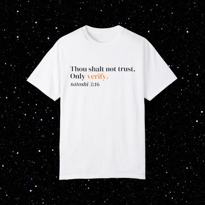 Thou Shalt Not Trust. Only Verify - Bitcoin Tee Shirt