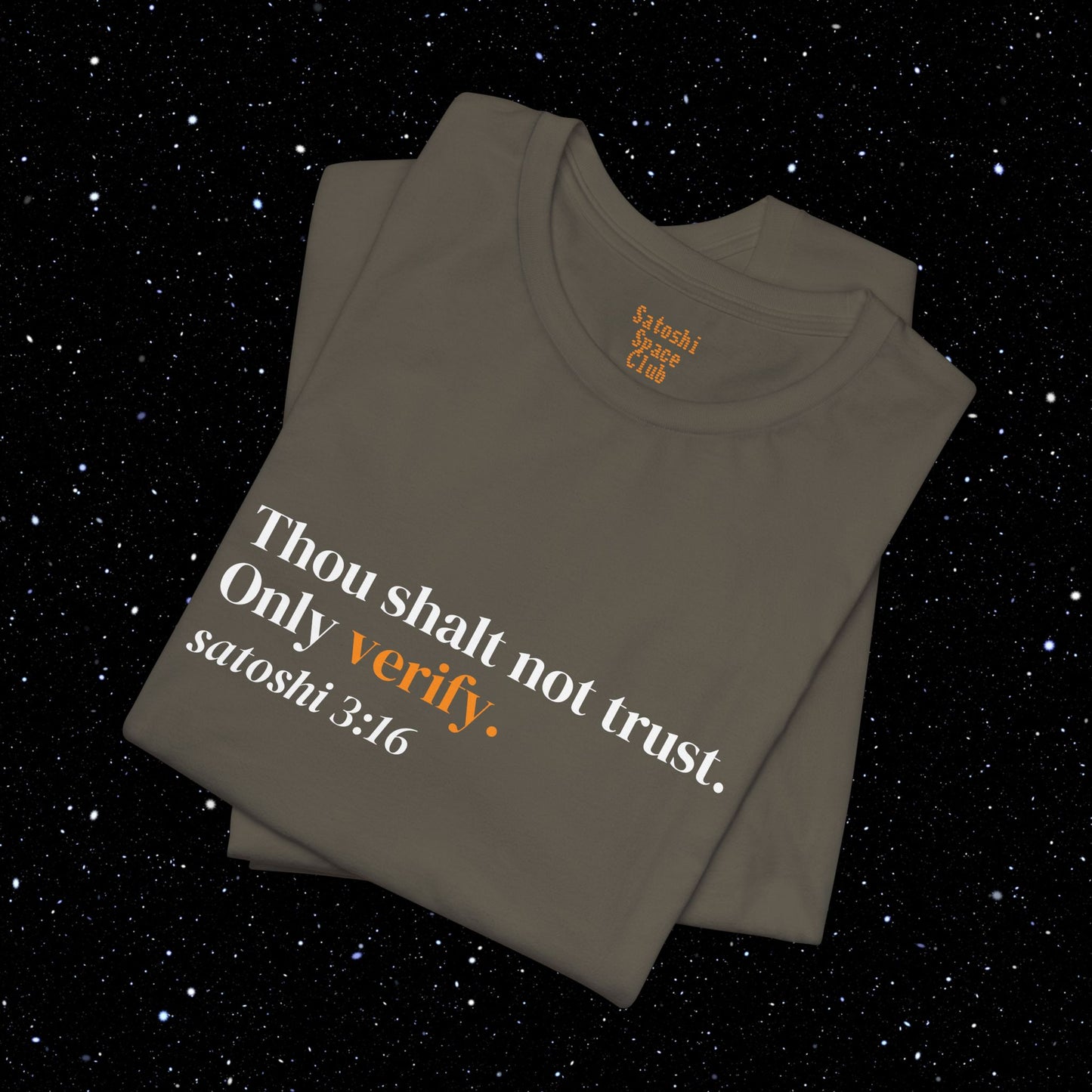 Thou Shalt Not Trust. Only Verify - Bitcoin Tee Shirt