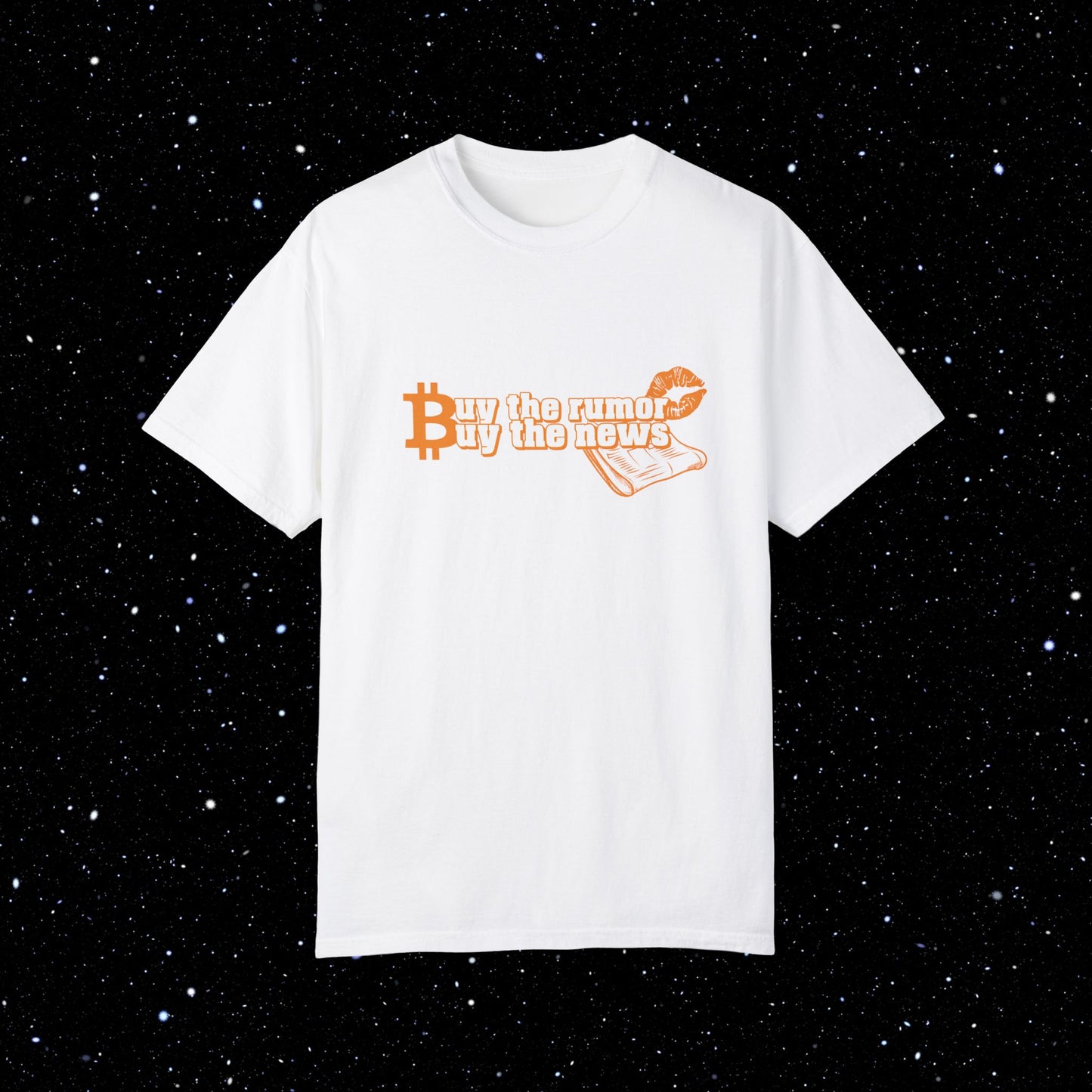 Buy The Rumor Buy The News - Bitcoin Graphic Tee Shirt