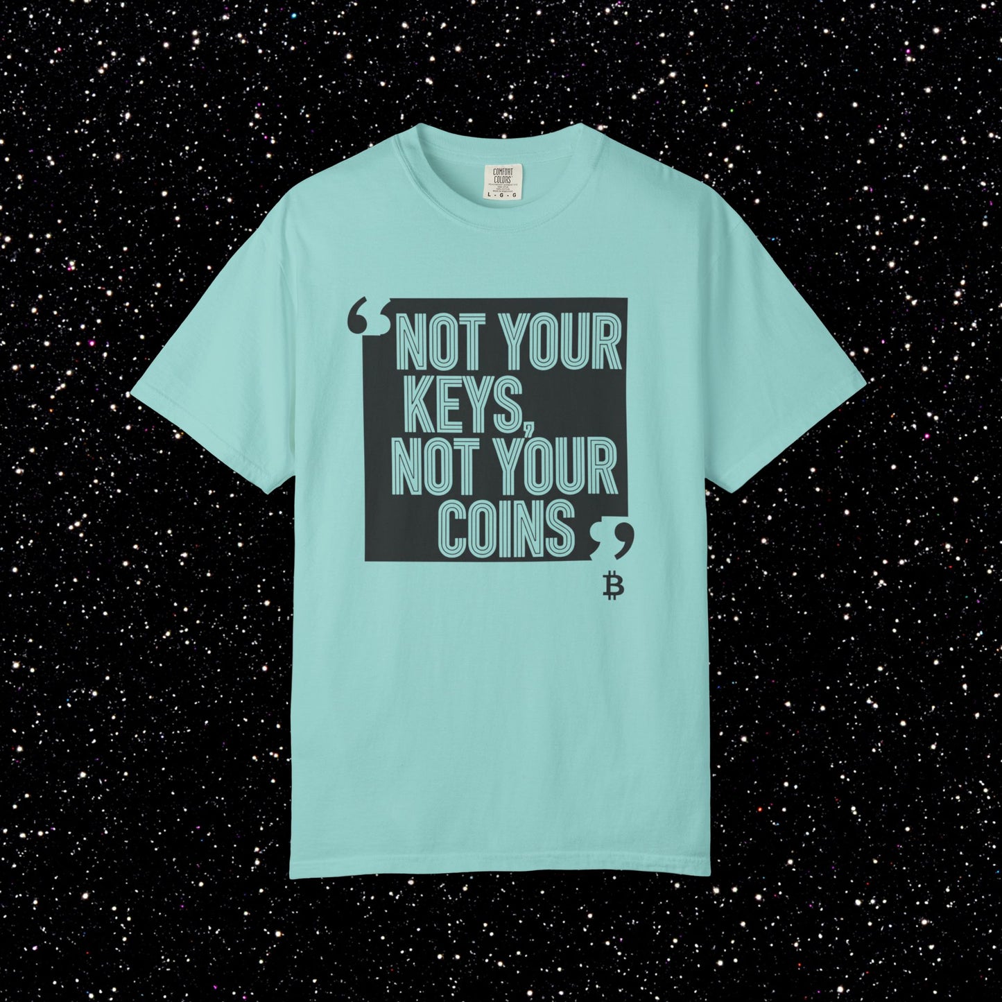 Not Your Keys, Not Your Coins Bitcoin Tee