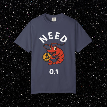 Bitcoin Shrimp Tee — "Need 0.1 BTC"