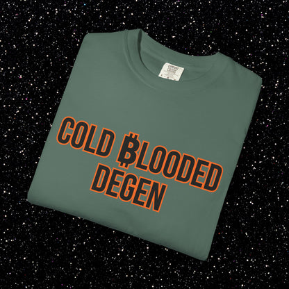 Cold Blooded Degen Bitcoin Tee