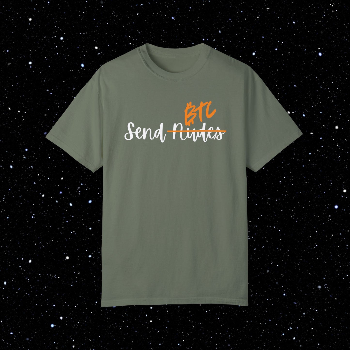 Send BTC - Bitcoin Comfort Colors Tee Shirt