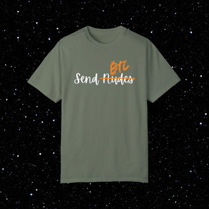 Send BTC - Bitcoin Comfort Colors Tee Shirt