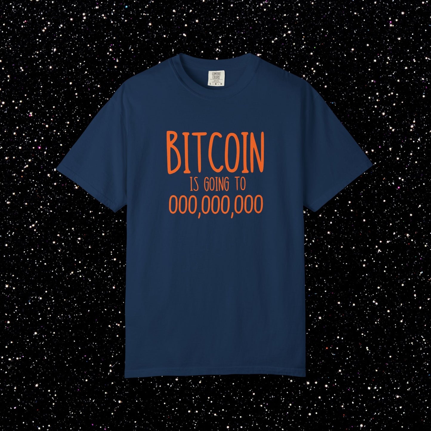 Bitcoin Go To 000,000,000 Tee