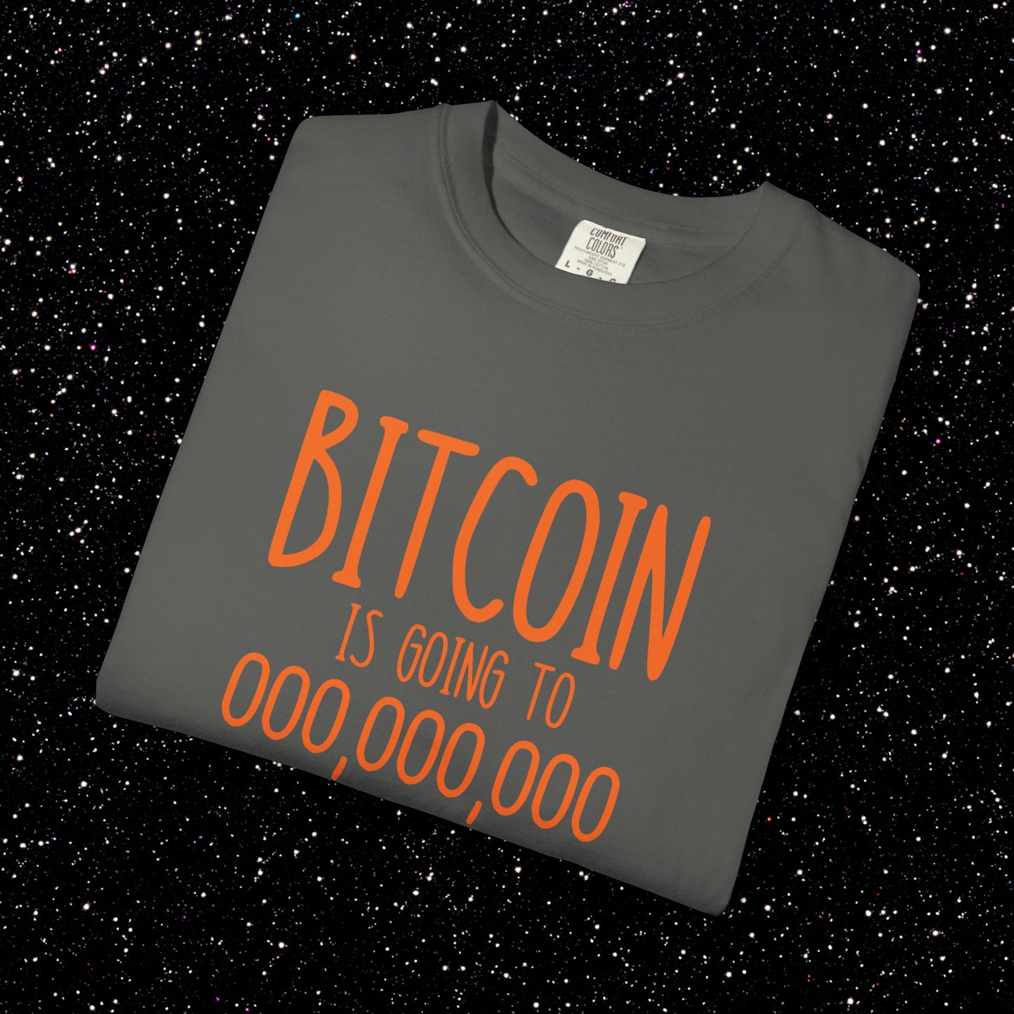 Bitcoin Go To 000,000,000 Tee