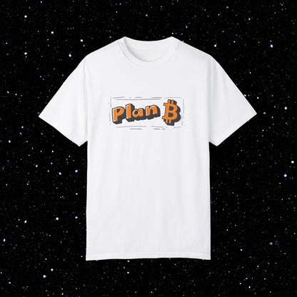 Plan B - Lettering - Comfort Colors Tee Shirt
