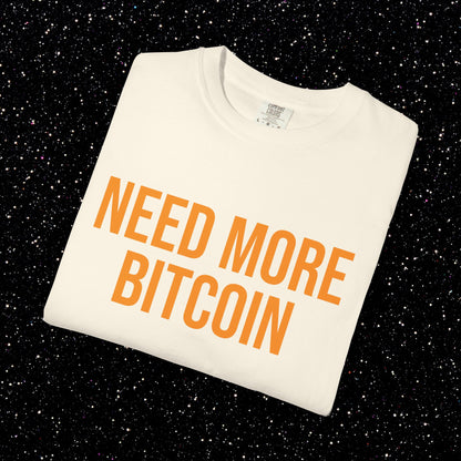 Need More Bitcoin Shirt | Minimal Bitcoin Tee