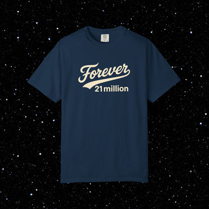 Forever 21 Million Script - Bitcoin Comfort Colors Tee Shirt