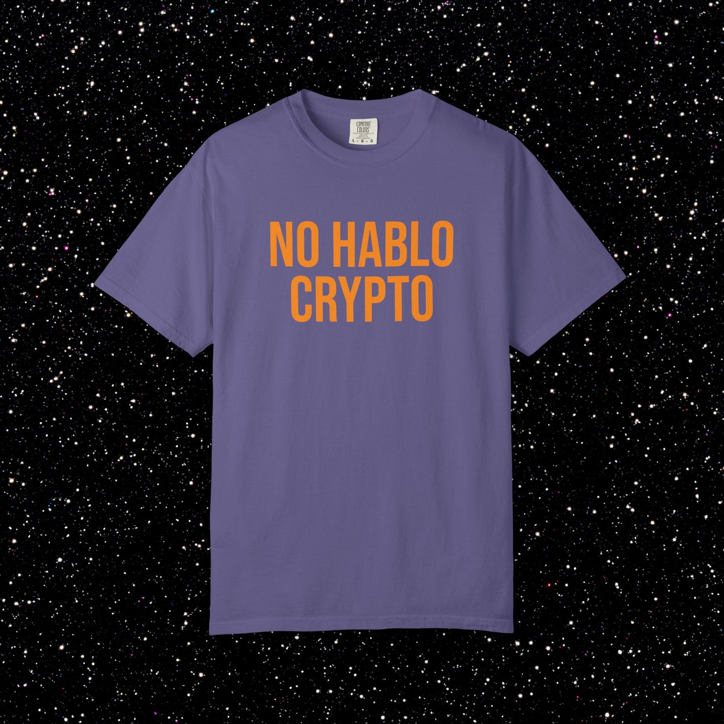 NO HABLO CRYPTO T-Shirt | Bitcoin Streetwear for the Informed Minority