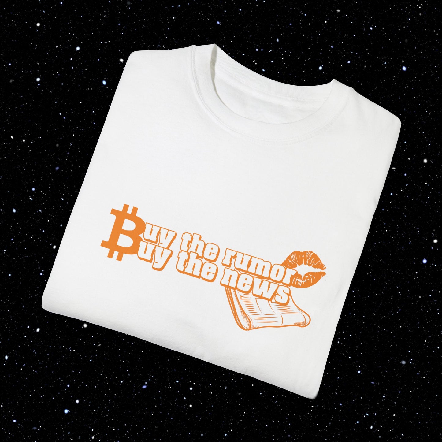 Buy The Rumor Buy The News - Bitcoin Graphic Tee Shirt
