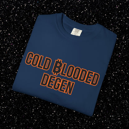 Cold Blooded Degen Bitcoin Tee