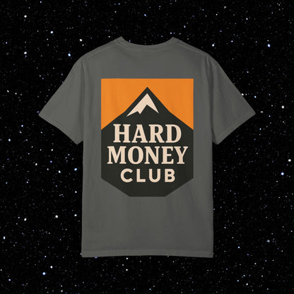 Hard Money Club - Comfort Colors Tee Shirt