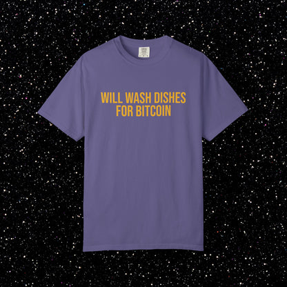 Will Wash Dishes for Bitcoin Tee