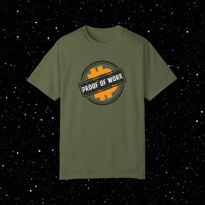 Proof Of Work - Bitcoin Comfort Colors Tee Shirt
