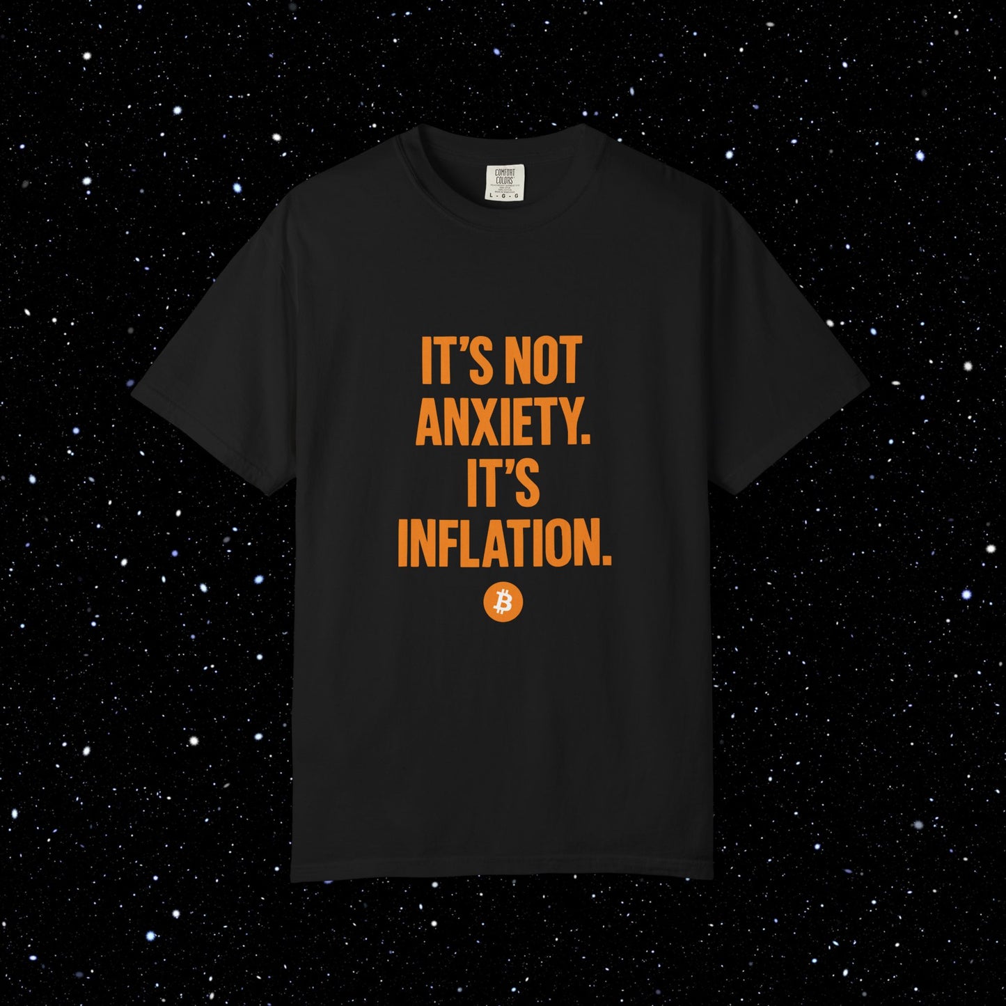 Its Not Anxiety Its Inflation Bitcoin Tee