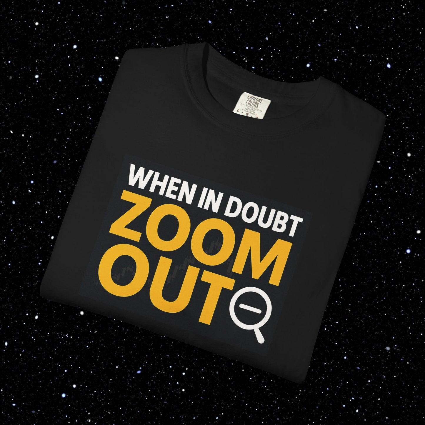 Zoom Out Comfort Colors Tee Shirt