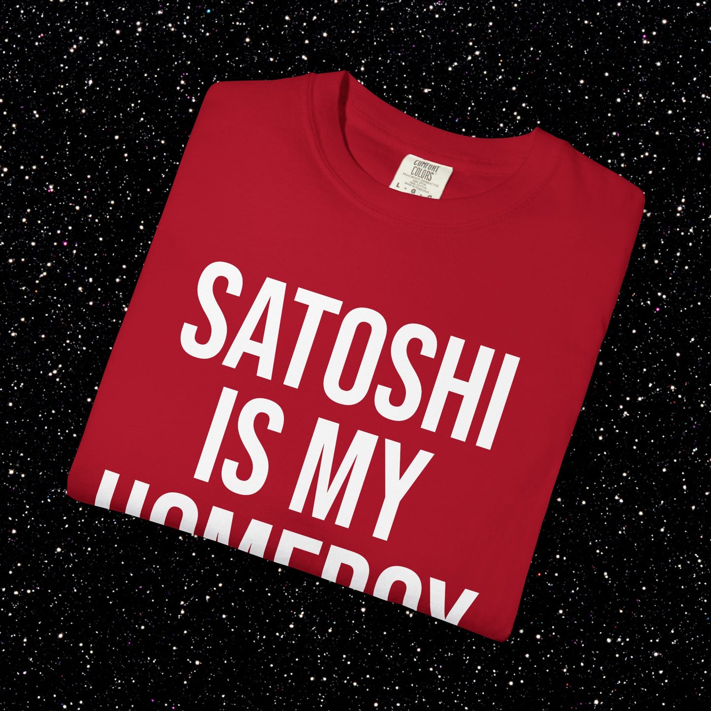 Satoshi Is My Homeboy Typography Tee
