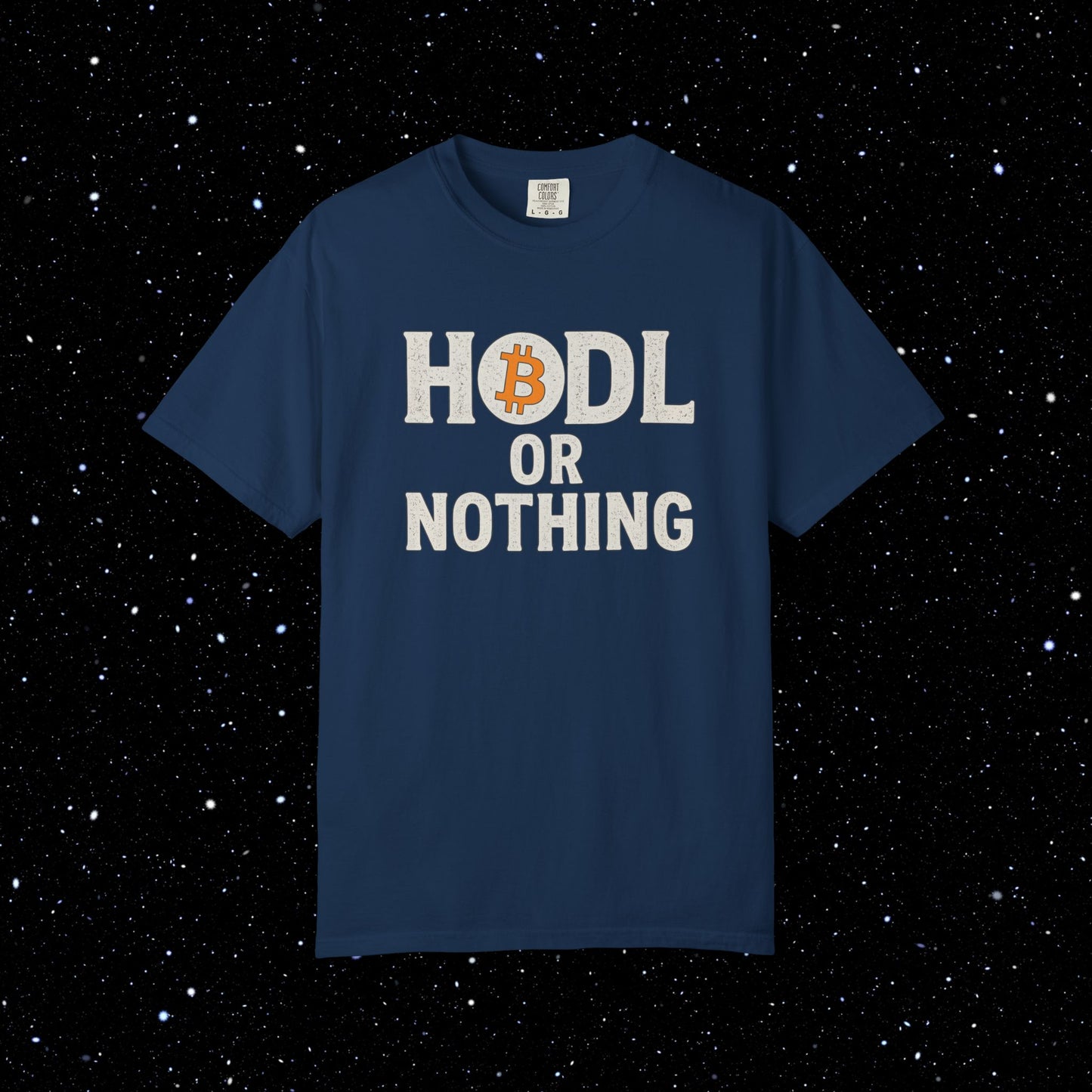 HODL or Nothing Bitcoin Tee