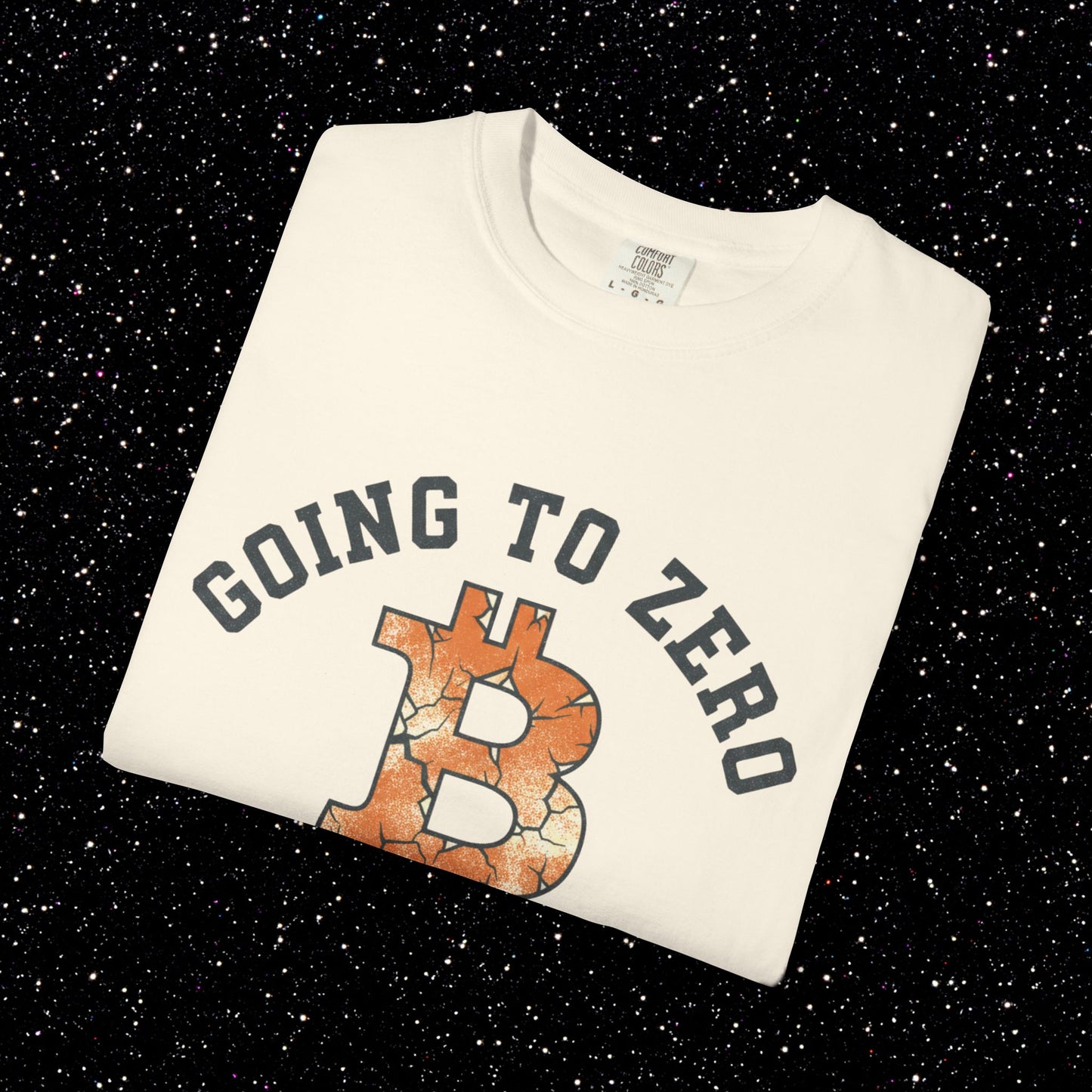 Bitcoin Going to Zero Since 2009 T-Shirt | Funny Crypto Skeptic Shirt