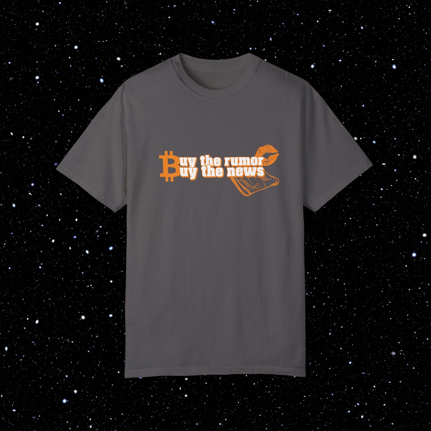 Buy The Rumor Buy The News - Bitcoin Graphic Tee Shirt