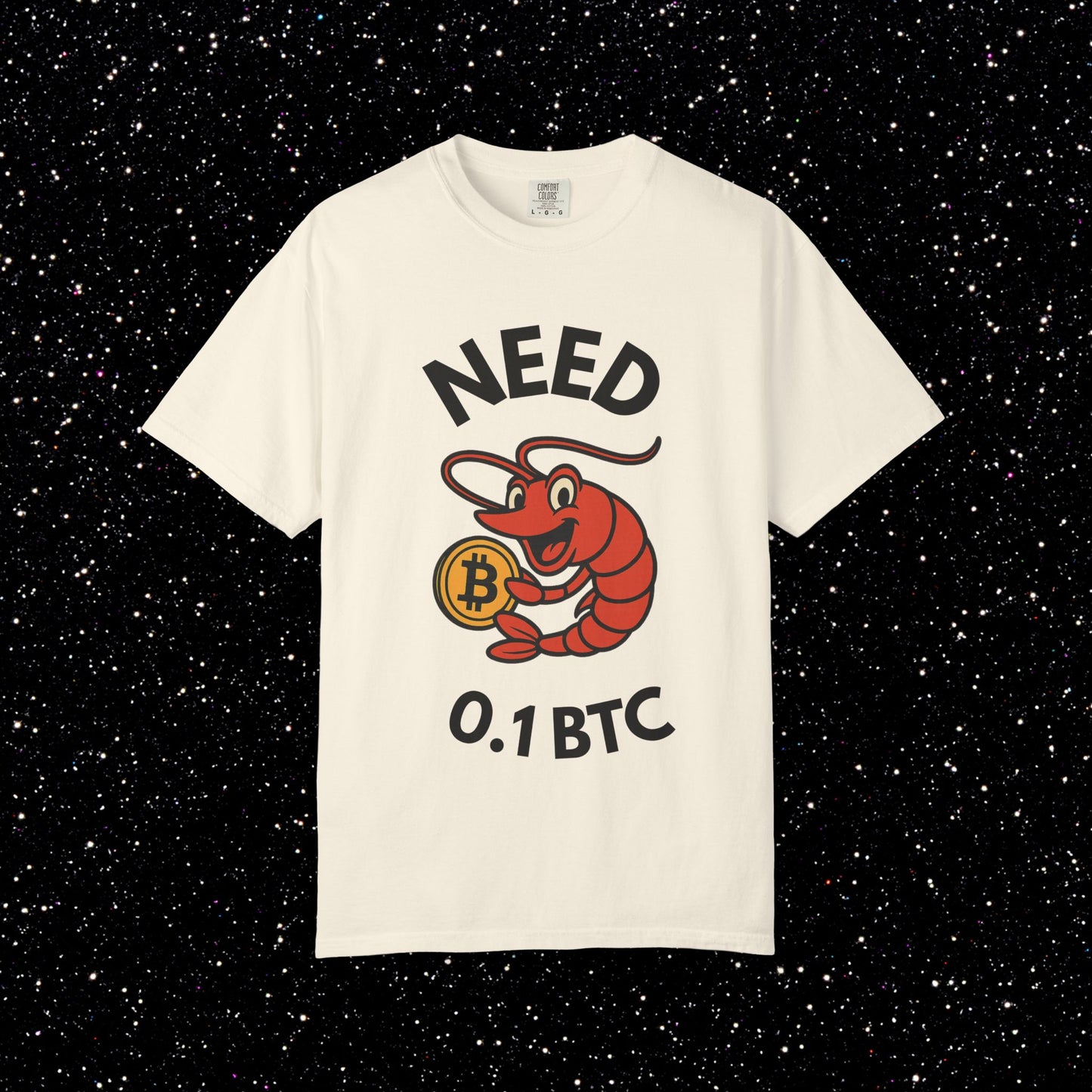 Bitcoin Shrimp Tee — "Need 0.1 BTC"