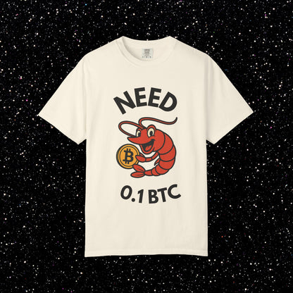 Bitcoin Shrimp Tee — "Need 0.1 BTC"