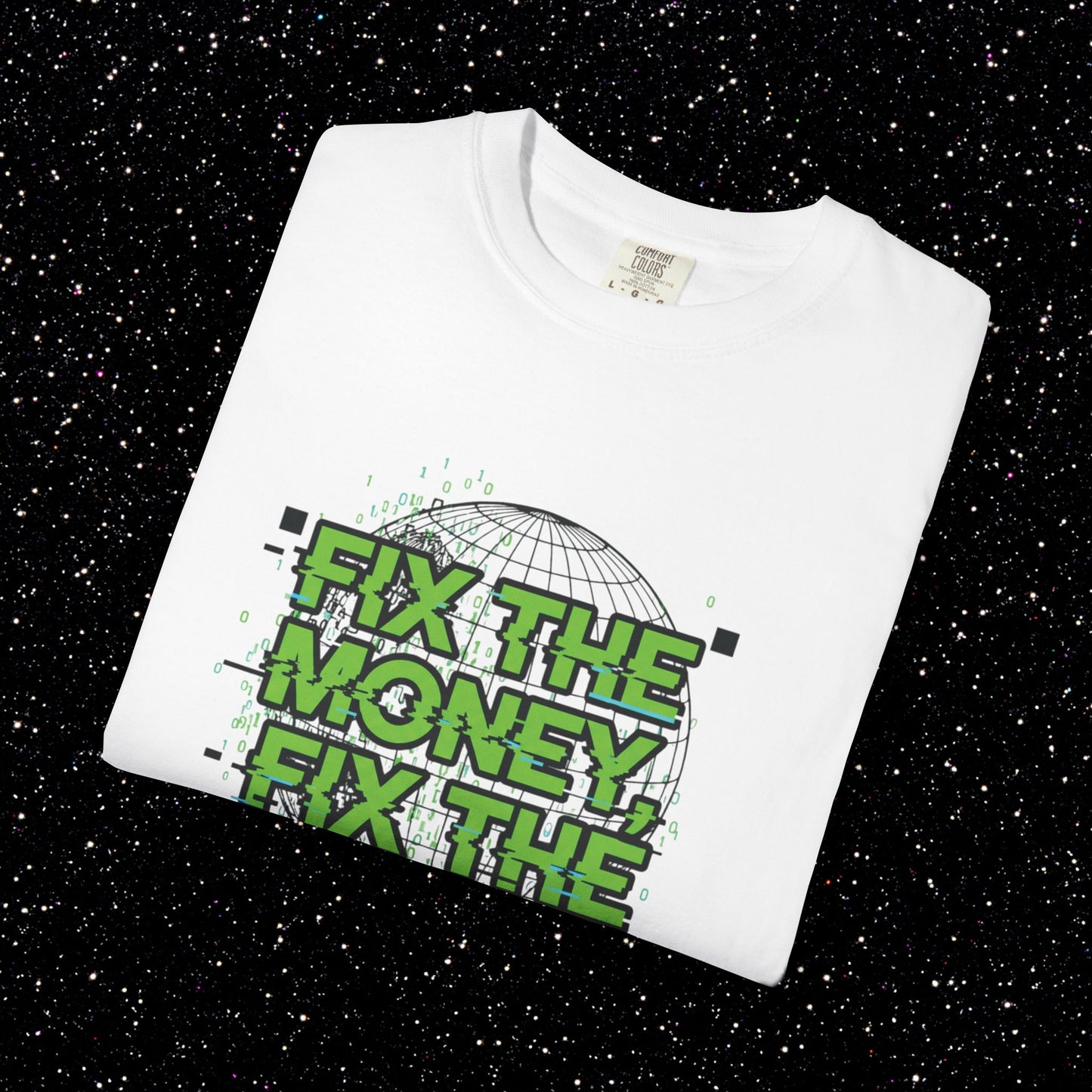 Fix the Money Fix the World Bitcoin Tee
