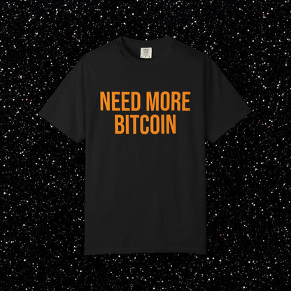 Need More Bitcoin Shirt | Minimal Bitcoin Tee