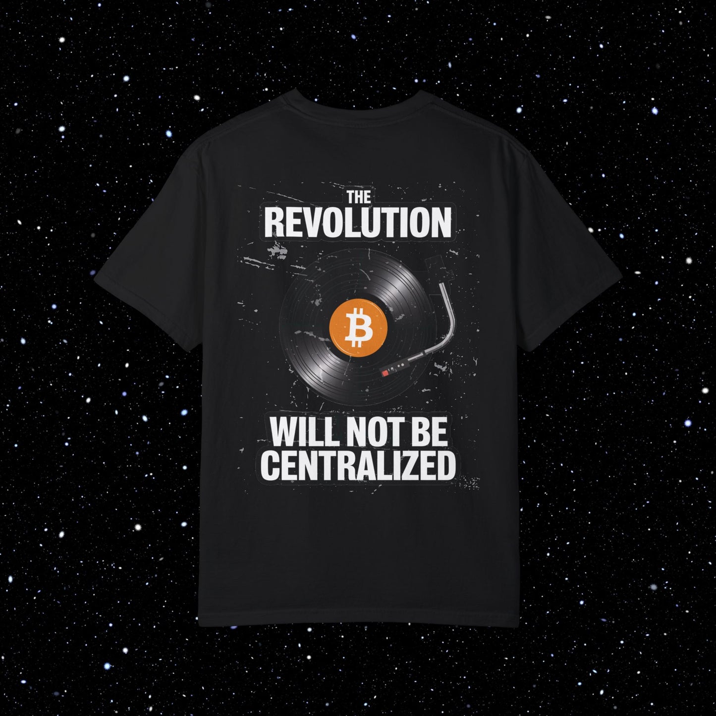 The Revolution Will Not Be Centralized Bitcoin T-Shirt