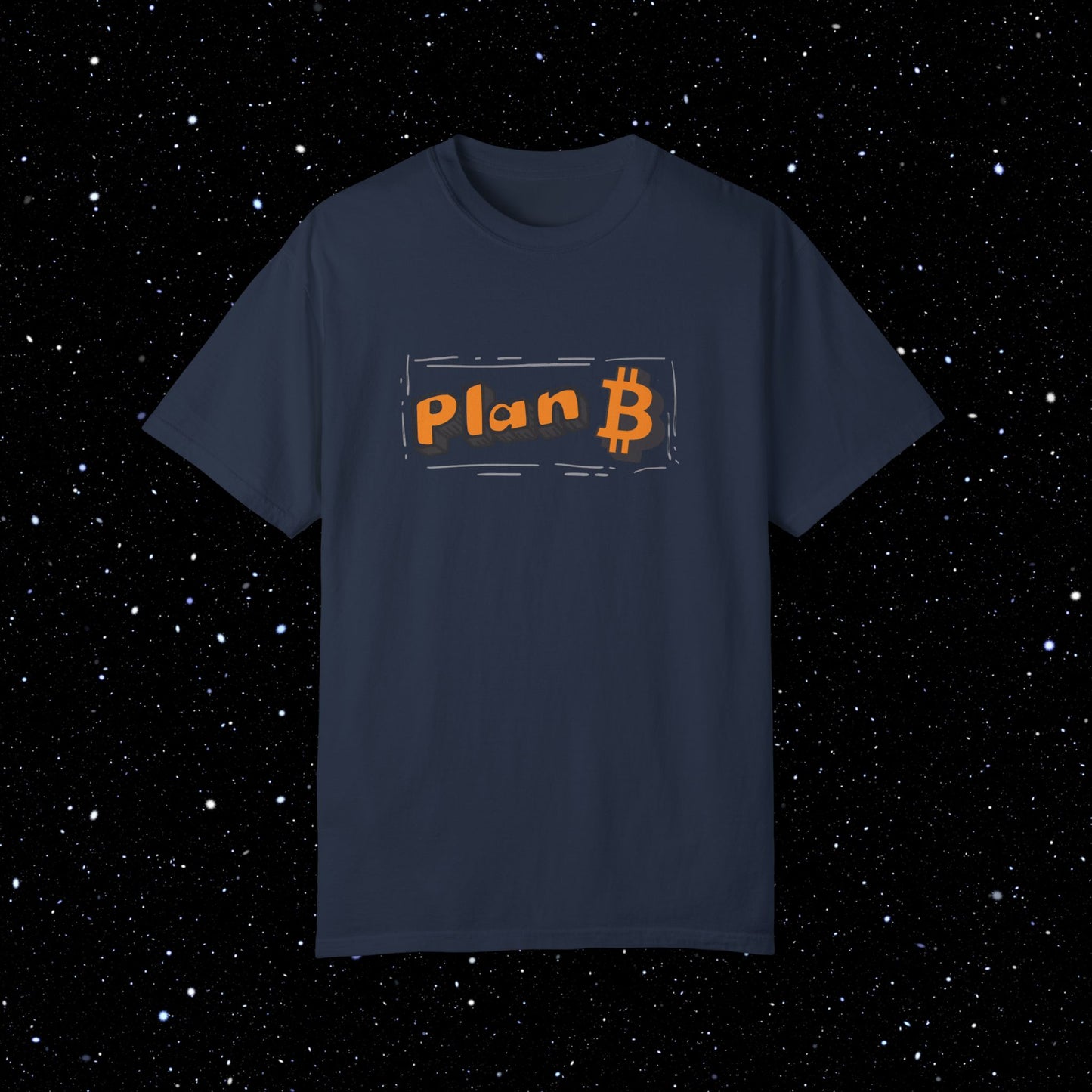 Plan B - Lettering - Comfort Colors Tee Shirt