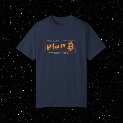 Plan B - Lettering - Comfort Colors Tee Shirt
