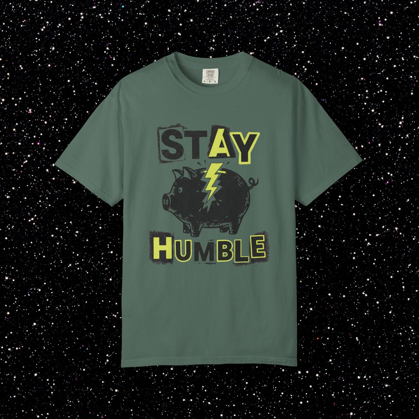 Stay Humble PiggyBank Tee