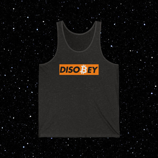 Disobey Bitcoin Tank