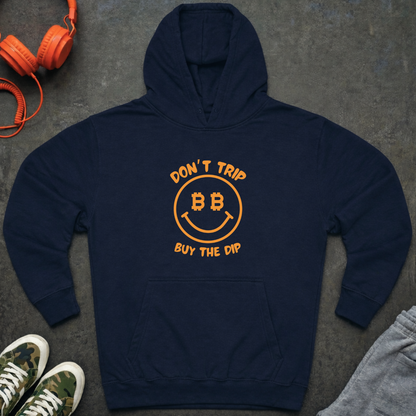 Don't Trip Buy The Dip Hoodie