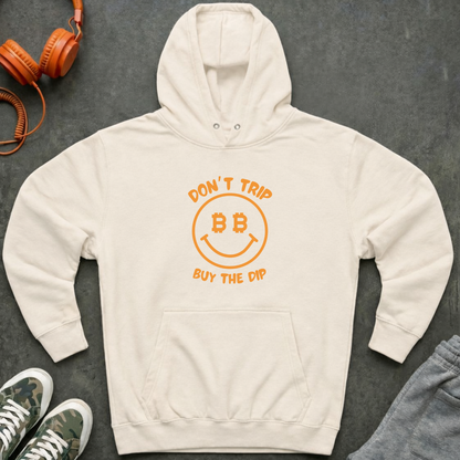 Don't Trip Buy The Dip Hoodie