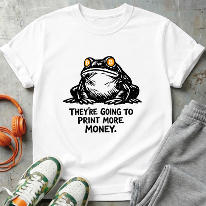 Toad - "They're Going to Print More Money"
