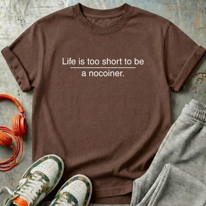 Life is too short to be a nocoiner.