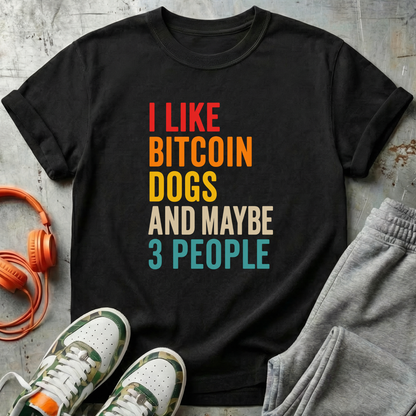 I Like Bitcoin Dogs and Maybe 3 People