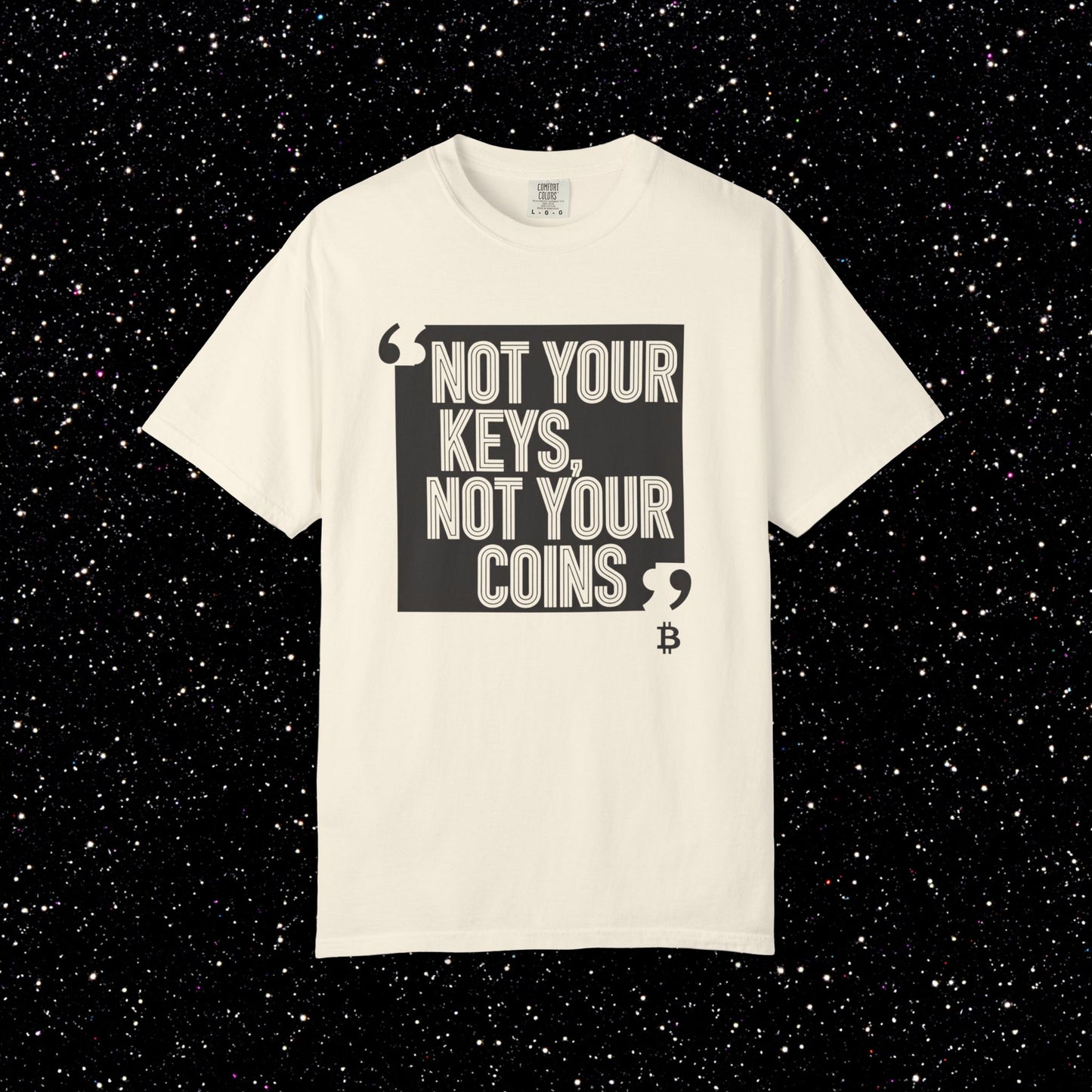 Not Your Keys, Not Your Coins Bitcoin Tee