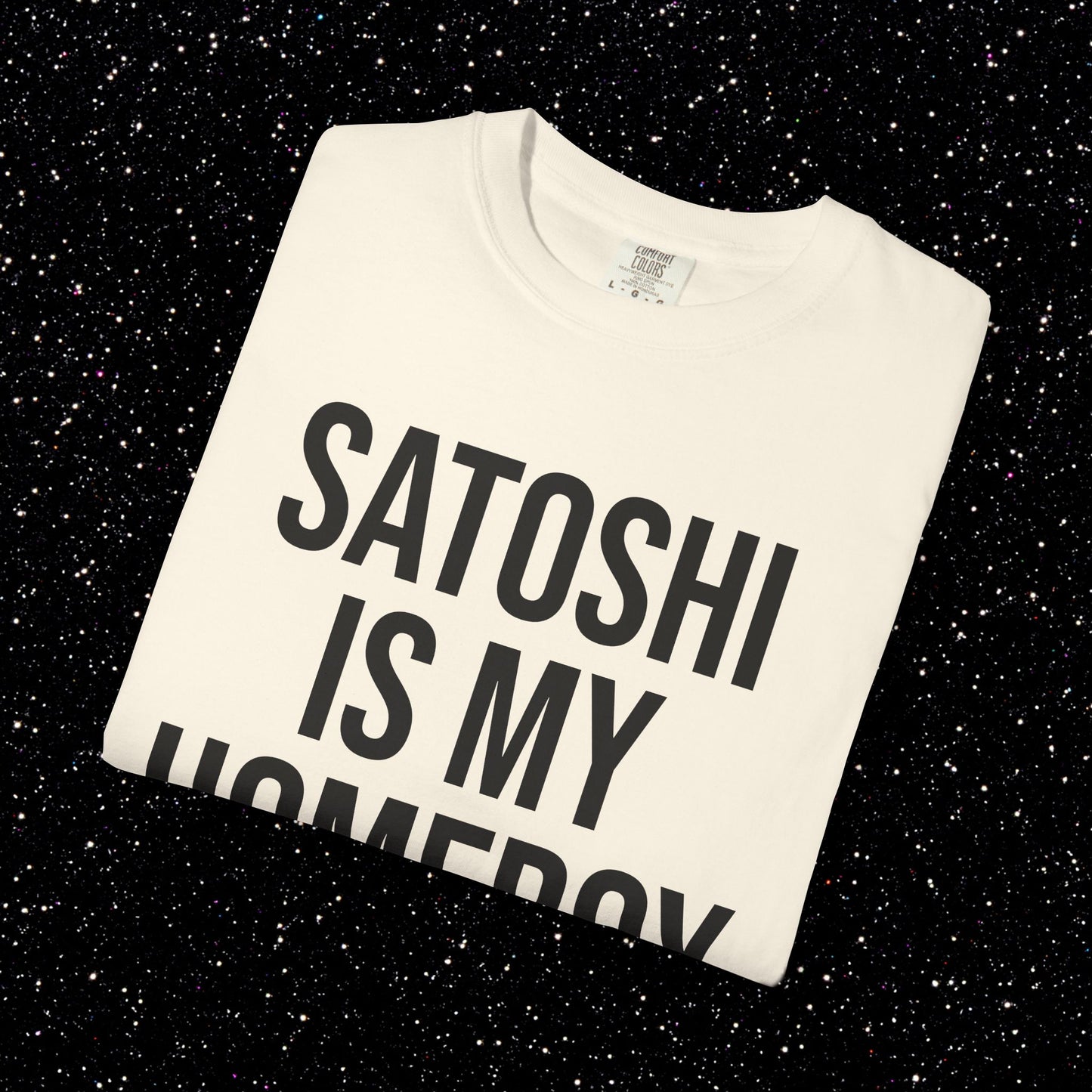 Satoshi Is My Homeboy Typography Tee