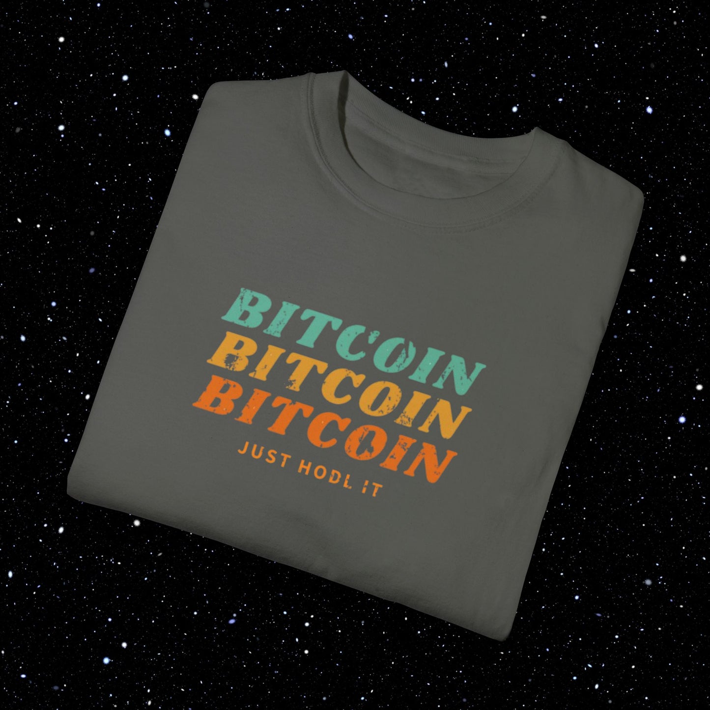 Bitcoin Just HODL It - Retro Comfort Colors Tee Shirt