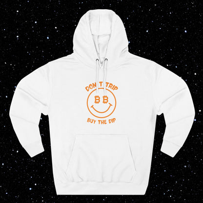 Don't Trip Buy The Dip Three Panel Fleece Hoodie