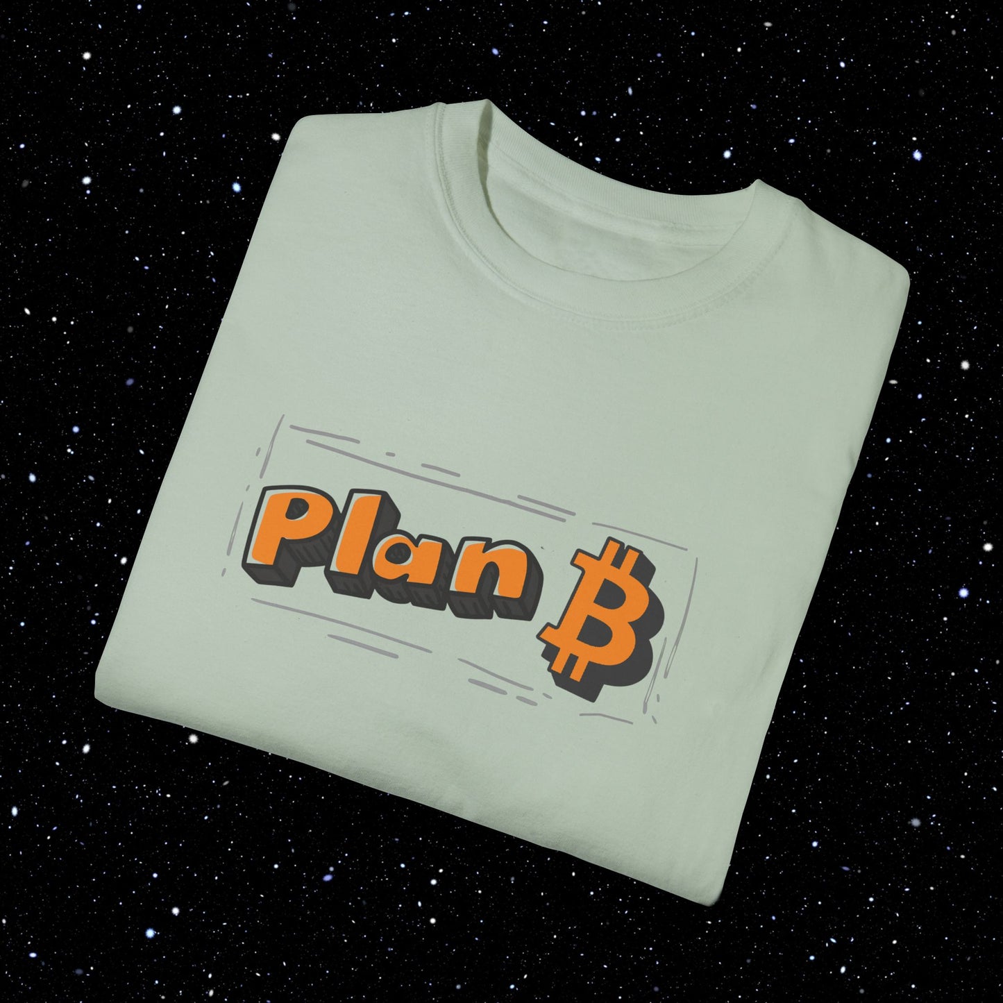 Plan B - Lettering - Comfort Colors Tee Shirt